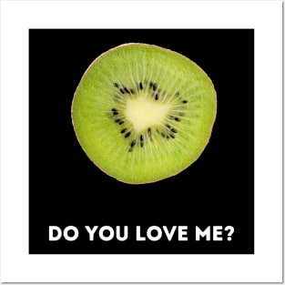 Kiwi, do you love me? Posters and Art